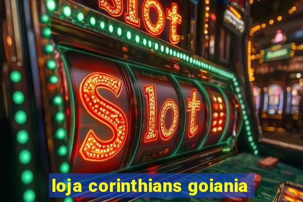loja corinthians goiania